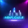 Rubén Muñóz - Inexplicable - Single